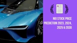 Nio Stock Price Prediction 2023